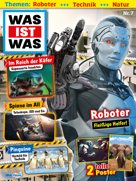 Was ist Was - Das Magazin 07/2024