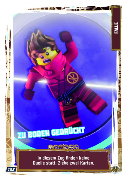 Nummer 188 I Zu Boden gedrückt I LEGO Ninjago TCG 9 Next Level