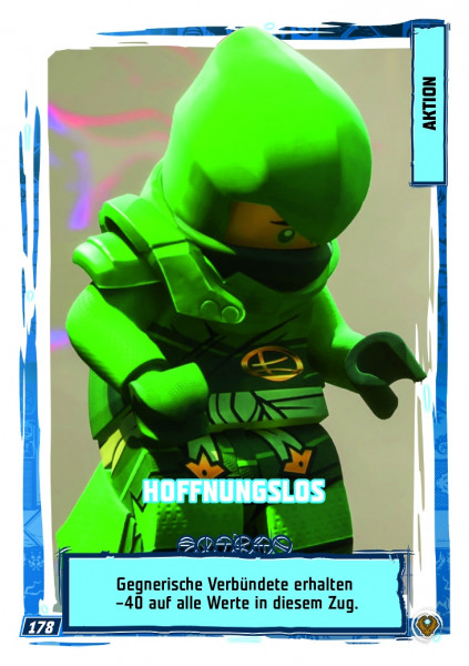 Nummer 178 I Hoffnungslos I LEGO Ninjago TCG 9 Next Level